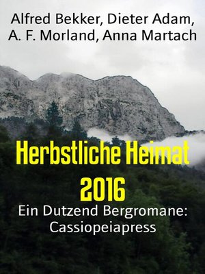 cover image of Herbstliche Heimat 2016